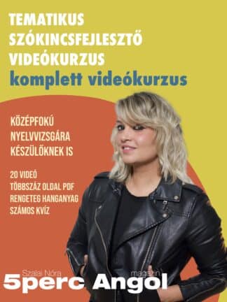 20 alkalmas TEMATIKUS SZÓKINCSFEJLESZTŐ videókurzus Szalai Nórival